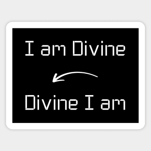 I am Divine T-Shirt mug apparel hoodie tote gift sticker pillow art pin Sticker